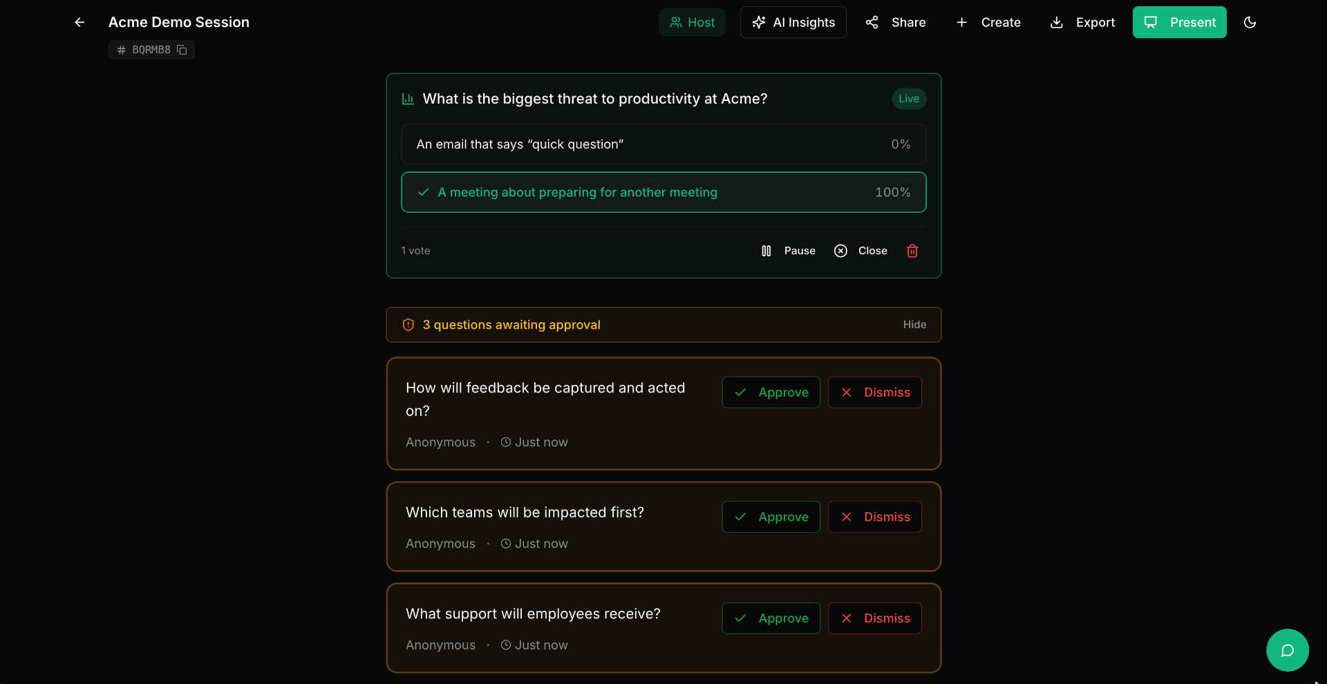 Session view showing the pending questions queue with approve and dismiss buttons