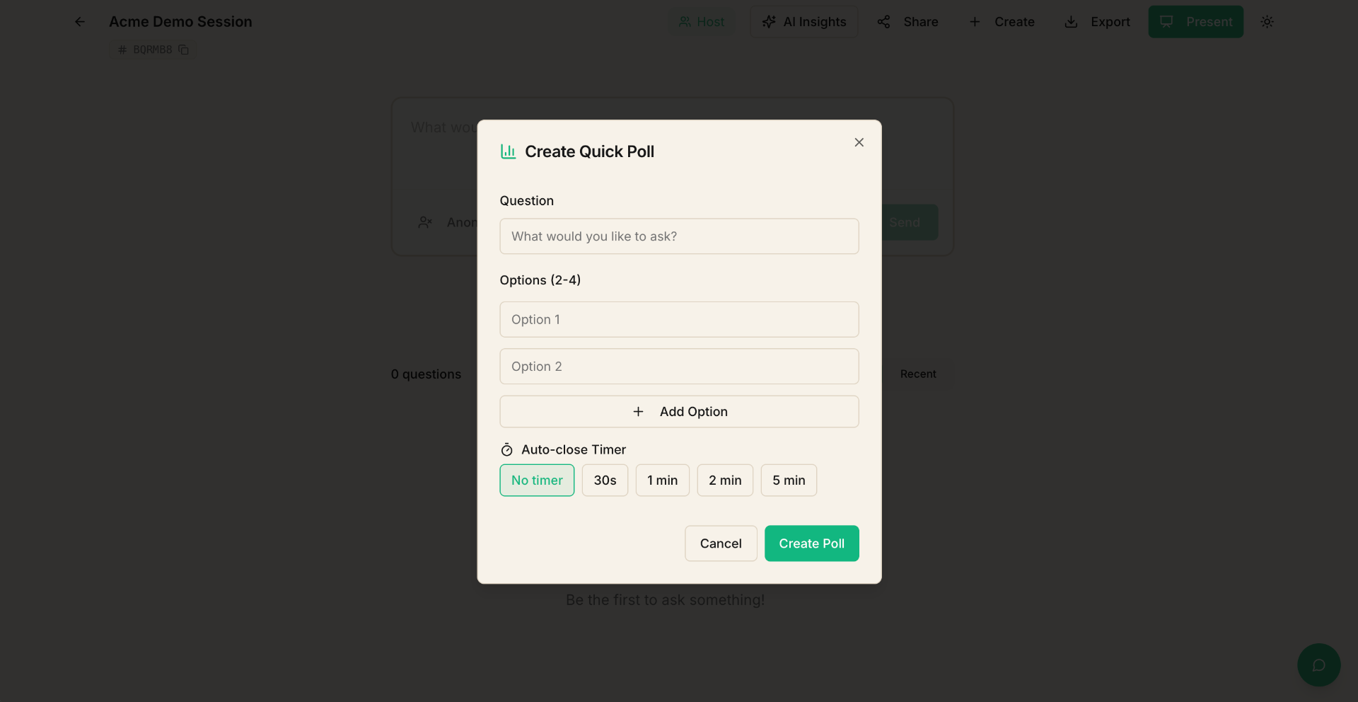 Create Quick Poll dialog showing question field, options, Add Option button, and auto-close timer